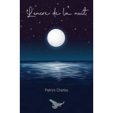 L'encre de la nuit - Patrick Charles