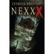 Nexxx: Le commerce des âmes - Cédrick Bruyère