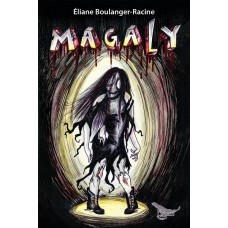 Magaly - Éliane Boulanger-Racine