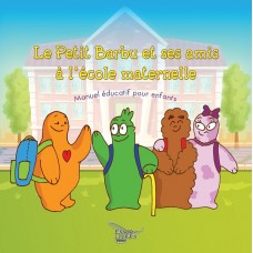 Le Petit Barbu et ses amis à l'école maternelle (version numérique EPUB) - Lise Anne