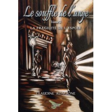 Le souffle de l'ange tome 2 - Claudine Rongione