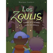 Les Zoulis Tome 1 - Monique Loubert